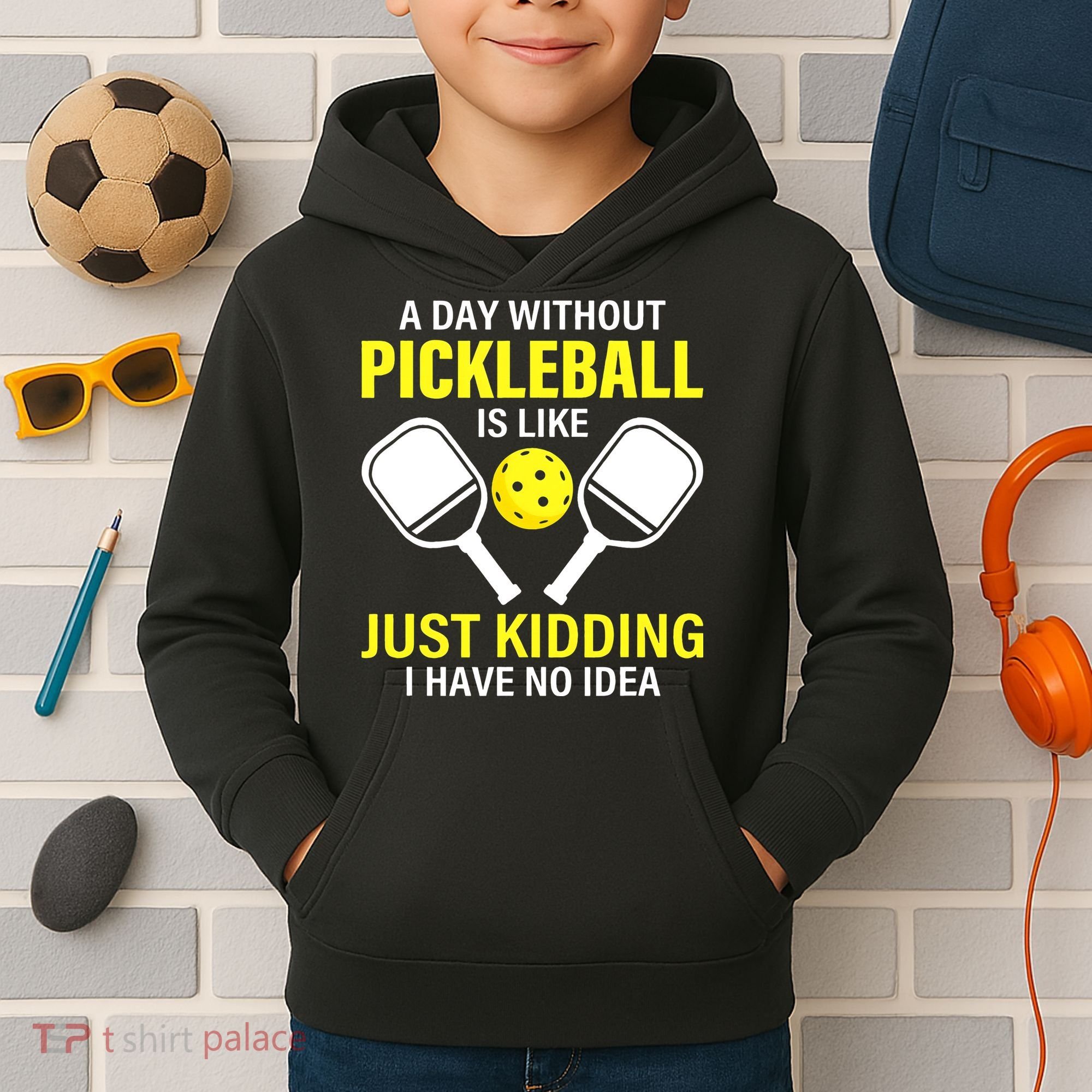 A Day Without Pickleball is Like Pickleball Dink Player Kids Hoodie