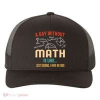 A Day Without Math Is Like Math Student Math Teacher Gift Yupoong Adult 5-Panel Trucker Hat thumb 0