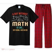A Day Without Math Is Like Math Student Math Teacher Gift Pajama Set thumb 0