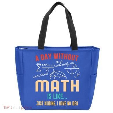 A Day Without Math Is Like Math Student Math Teacher Gift Tote Bag