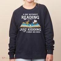 A Day Without Reading Is Like Book Lover Gift & Reading Women's Sweatshirt thumb 0