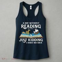 A Day Without Reading Is Like Book Lover Gift & Reading Women's Tank Top thumb 3