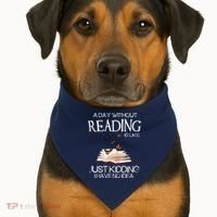A Day Without Reading Is Like, Book Lover Gift & Reading USA-Made Doggie Bandana thumb 1