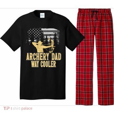 Archery Dad Way Cool Father's Day Cool Gift Pajama Set