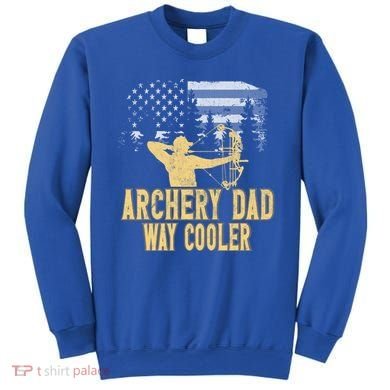 Archery Dad Way Cool Father's Day Cool Gift Sweatshirt