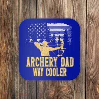Archery Dad Way Cool Father's Day Cool Gift Coaster