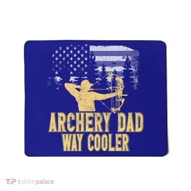 Archery Dad Way Cool Father's Day Cool Gift Mousepad