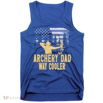 Archery Dad Way Cool Father's Day Cool Gift Tank Top