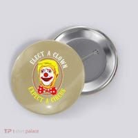 Anti-Trump Elect A Clown Expect A Circus Resist Protest Button thumb 0