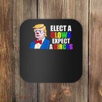 Anti-Trump Elect A Clown Expect A Circus Resist Protest Coaster thumb 0