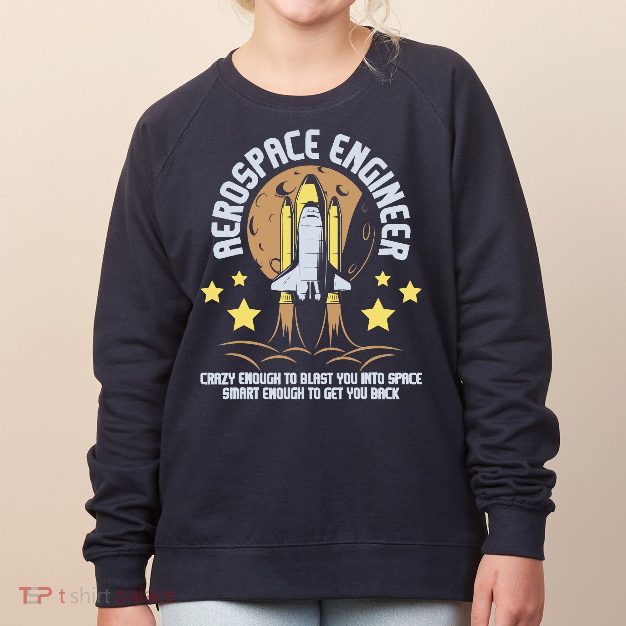 Aerospace Engineer Aeronautical Engineering Spacecrafts Women's Sweatshirt