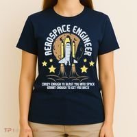 Aerospace Engineer Aeronautical Engineering Spacecrafts T-Shirt thumb 4