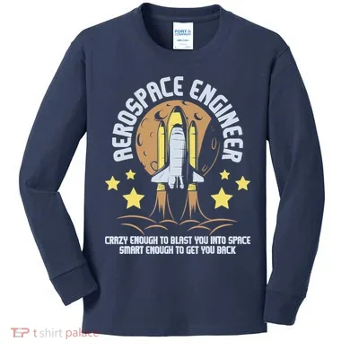 Aerospace Engineer Aeronautical Engineering Spacecrafts Kids Long Sleeve Shirt