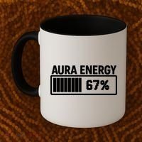 Aura Energy At 67 Funny Six Seven Meme Gen Alpha Slang Coffee Mug thumb 2