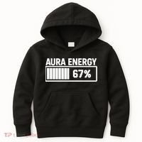 Aura Energy At 67 Funny Six Seven Meme Gen Alpha Slang Kids Hoodie thumb 0
