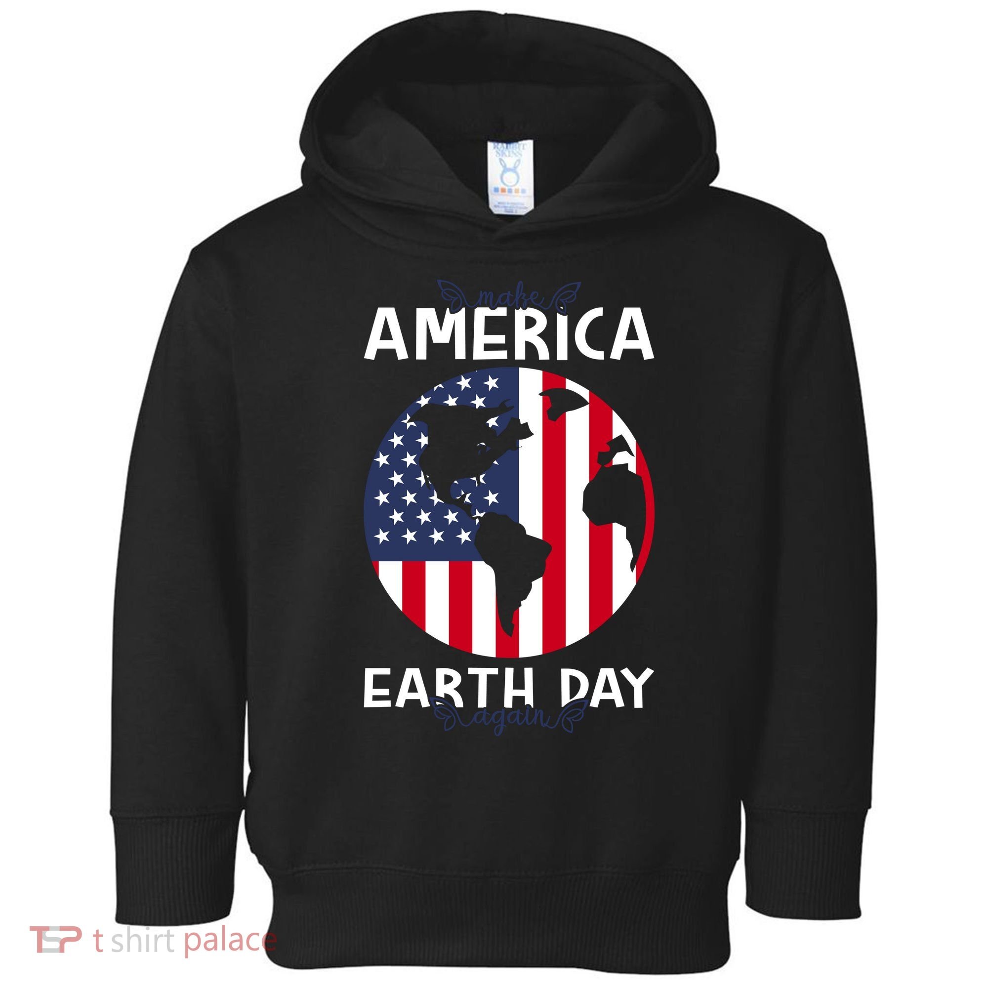 America Earth Day Toddler Hoodie