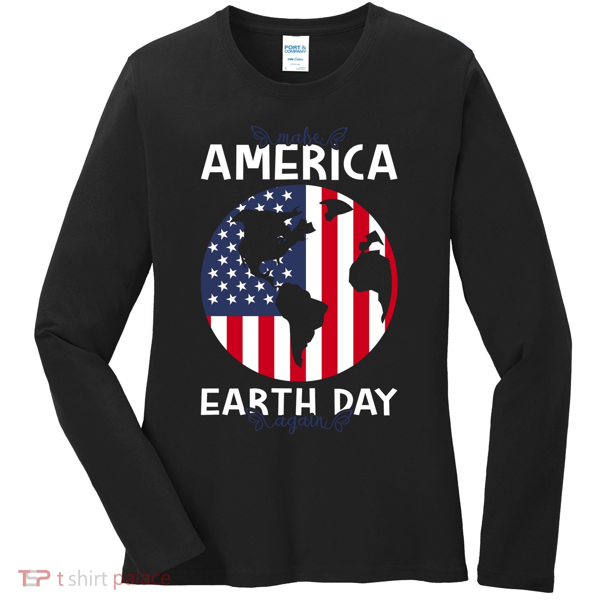 America Earth Day Women's Long Sleeve Shirt