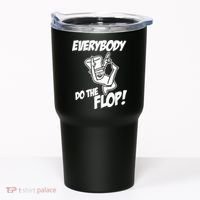 ASDF EVERYBODY DO THE FLOP(2) Tumbler thumb 0