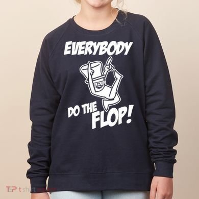 ASDF EVERYBODY DO THE FLOP(2) Women's Sweatshirt