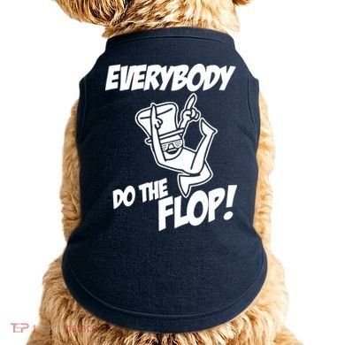 ASDF EVERYBODY DO THE FLOP(2) Doggie Tank