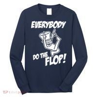 ASDF EVERYBODY DO THE FLOP(2) Long Sleeve Shirt thumb 0