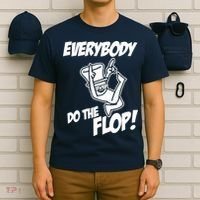 ASDF EVERYBODY DO THE FLOP(2) T-Shirt thumb 6