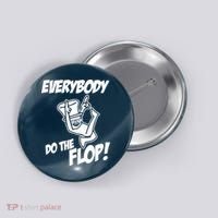 ASDF EVERYBODY DO THE FLOP(2) Button thumb 0