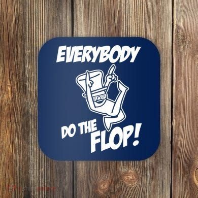 ASDF EVERYBODY DO THE FLOP(2) Coaster