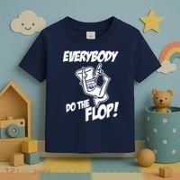 ASDF EVERYBODY DO THE FLOP(2) Toddler T-Shirt thumb 3