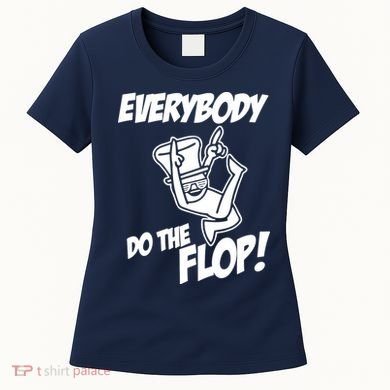 ASDF EVERYBODY DO THE FLOP(2) Women's T-Shirt