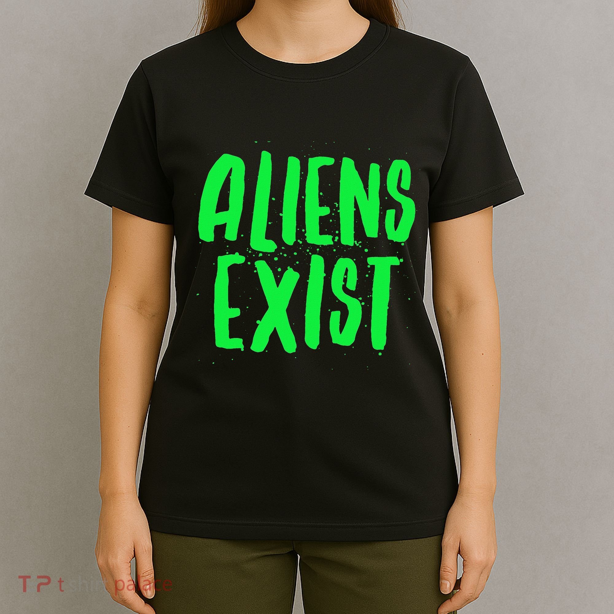 Aliens Exist Funny Alien T-Shirt