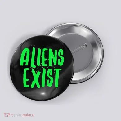 Aliens Exist Funny Alien Button