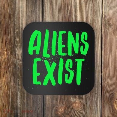 Aliens Exist Funny Alien Coaster
