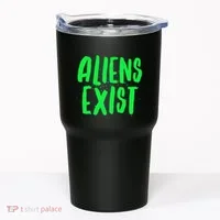 Aliens Exist Funny Alien Tumbler thumb 0