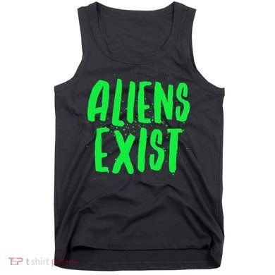 Aliens Exist Funny Alien Tank Top