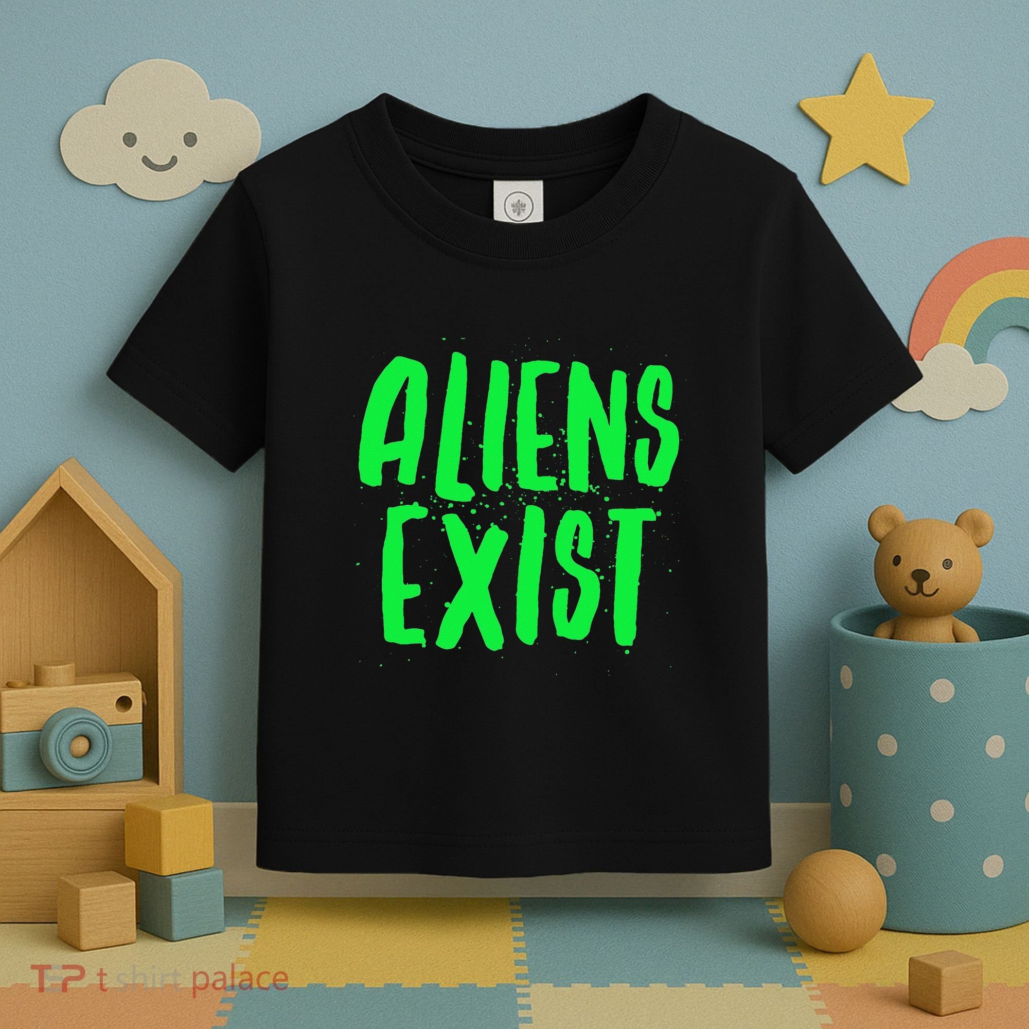 Aliens Exist Funny Alien Toddler T-Shirt