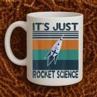 Aerospace Engineering Gifts It's Just Rocket Science Space Coffee Mug thumb 2