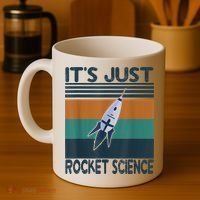 Aerospace Engineering Gifts It's Just Rocket Science Space Coffee Mug thumb 4