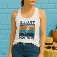 Aerospace Engineering Gifts It's Just Rocket Science Space Women's Tank Top thumb 2
