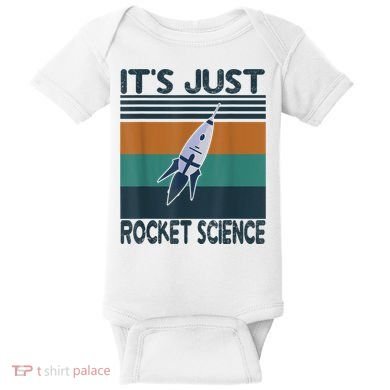 Aerospace Engineering Gifts It's Just Rocket Science Space Baby Bodysuit