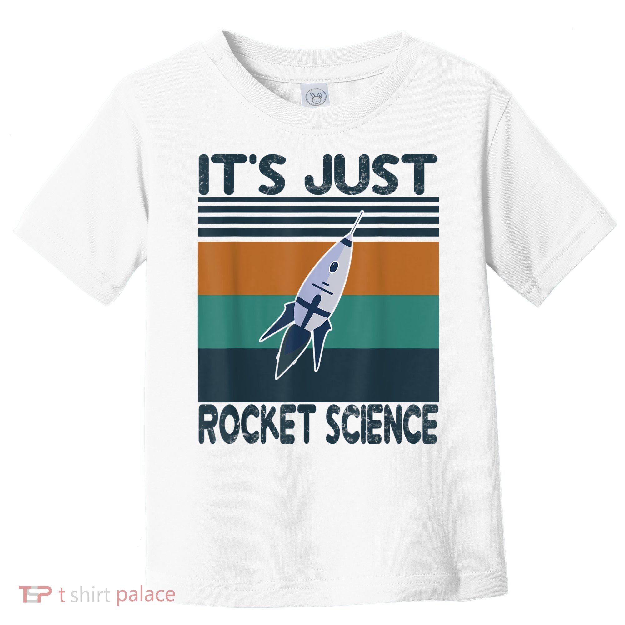 Aerospace Engineering Gifts It's Just Rocket Science Space Toddler T-Shirt