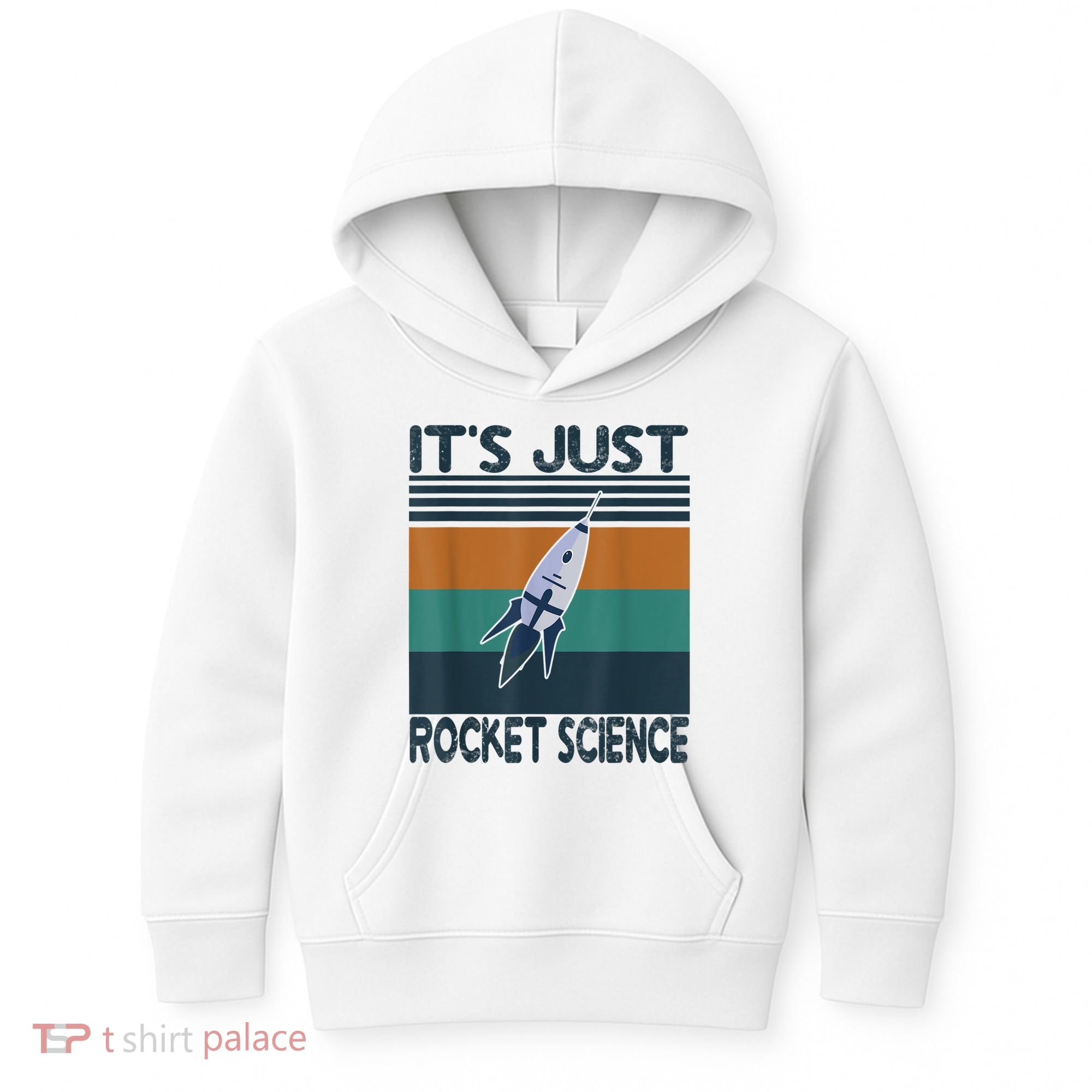 Aerospace Engineering Gifts It's Just Rocket Science Space Kids Hoodie