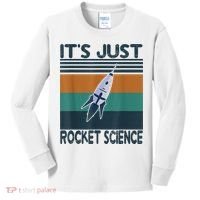 Aerospace Engineering Gifts It's Just Rocket Science Space Kids Long Sleeve Shirt thumb 0