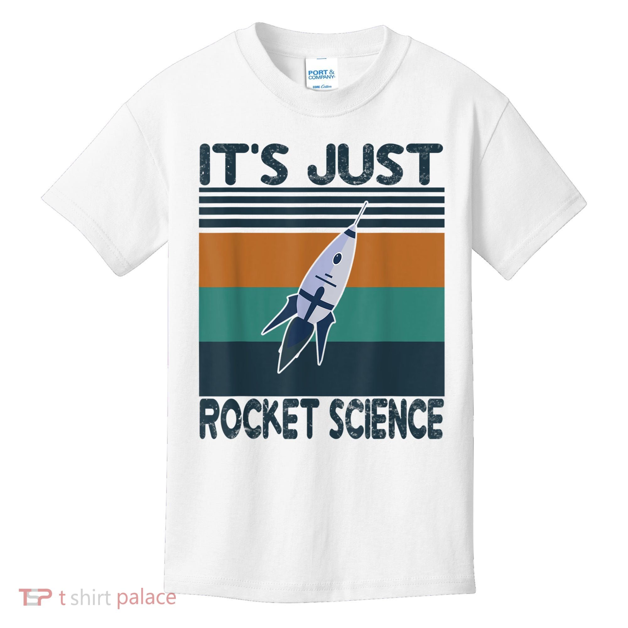 Aerospace Engineering Gifts It's Just Rocket Science Space Kids T-Shirt