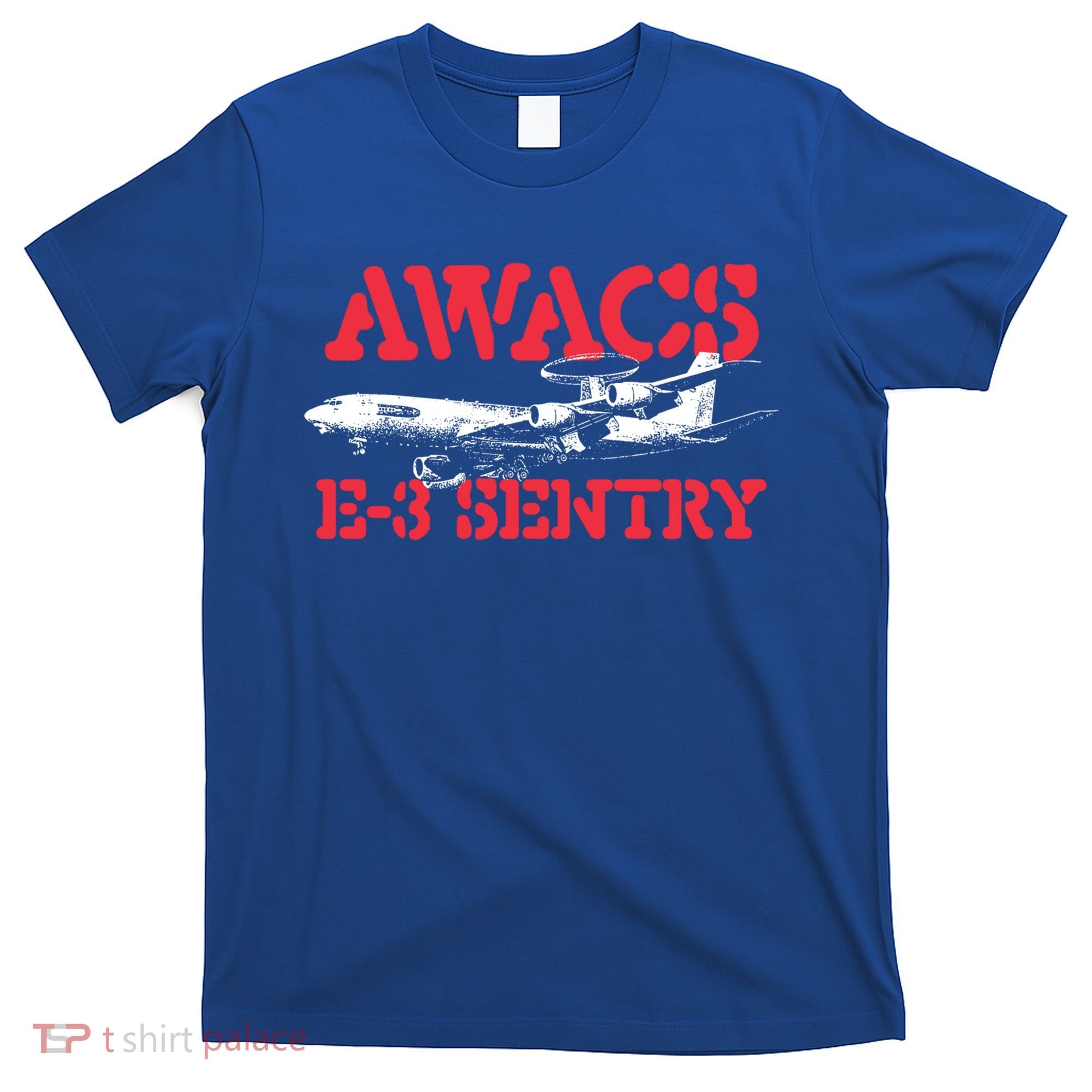 Awacs Emeaningful Gift3 Sentry Meaningful Gift Military Cargo Aircraft Pilot Gif T-Shirt