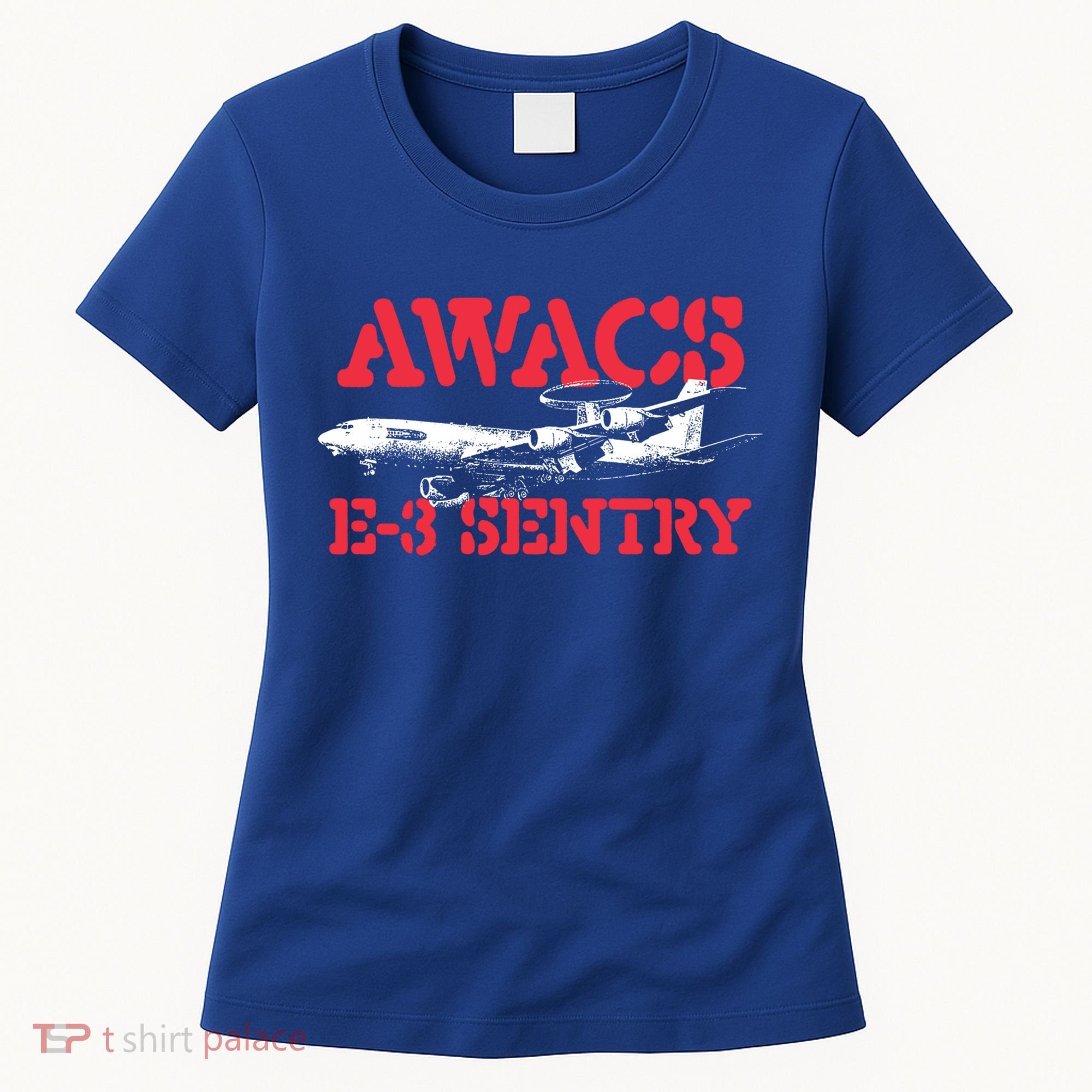 Awacs Emeaningful Gift3 Sentry Meaningful Gift Military Cargo Aircraft Pilot Gif Women's T-Shirt