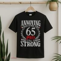 Annoying Each Other For 65 Years 65th Wedding Anniversary T-Shirt thumb 2