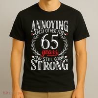 Annoying Each Other For 65 Years 65th Wedding Anniversary T-Shirt thumb 3