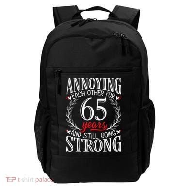 Annoying Each Other For 65 Years 65th Wedding Anniversary Backpack