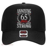 Annoying Each Other For 65 Years 65th Wedding Anniversary Hat thumb 0
